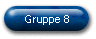 Gruppe 8